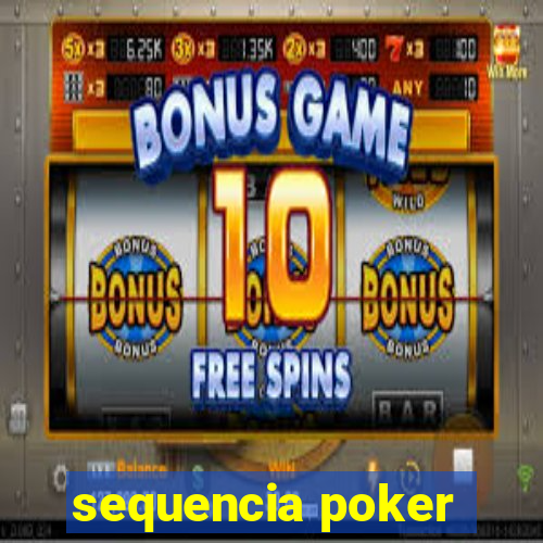 sequencia poker